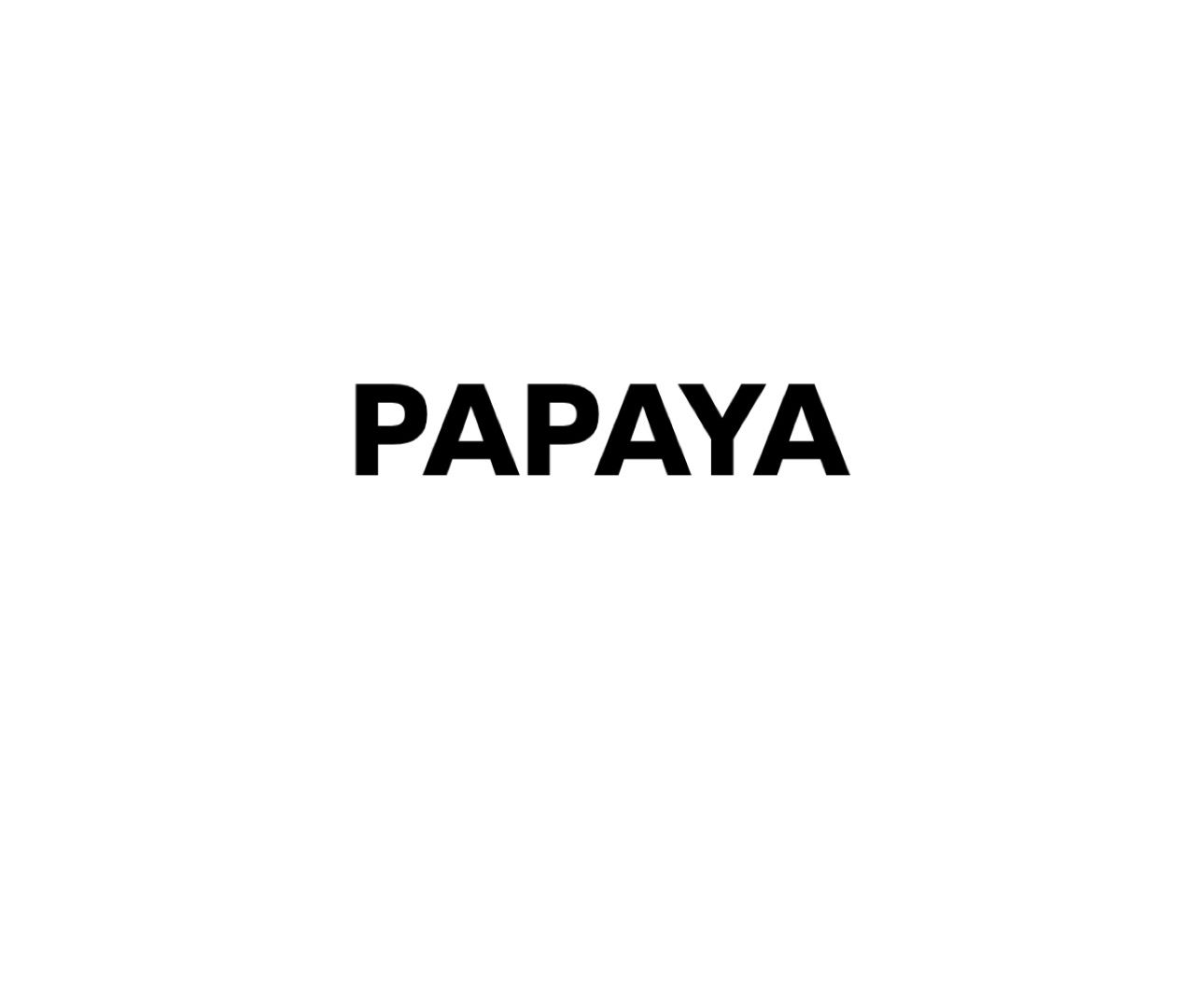 بابايا PAPAYA