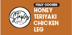 Chicken Leg [Honey Teriyaki] (240gm/pc)