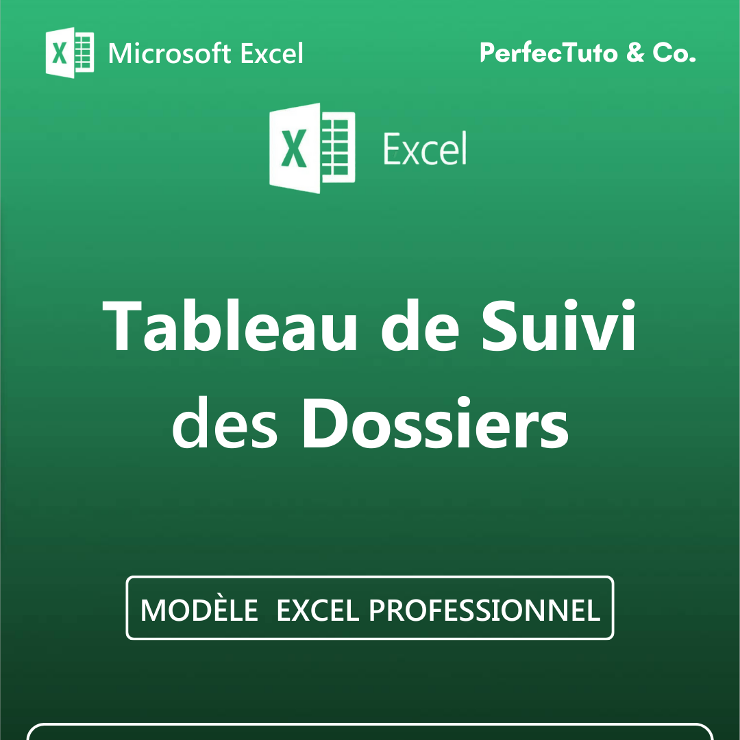 Tableau de Suivi des Dossiers