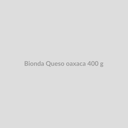 Bionda Queso oaxaca 400 g