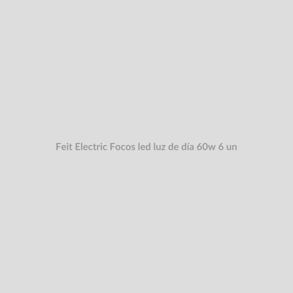 Feit Electric Focos led luz de día 60w 6 un_0