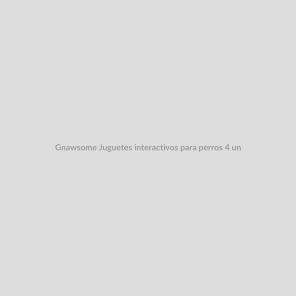 Gnawsome Juguetes interactivos para perros 4 un