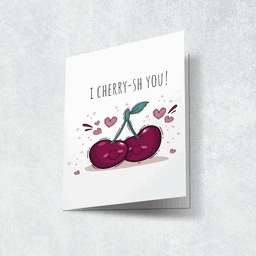 I Cherish You Card