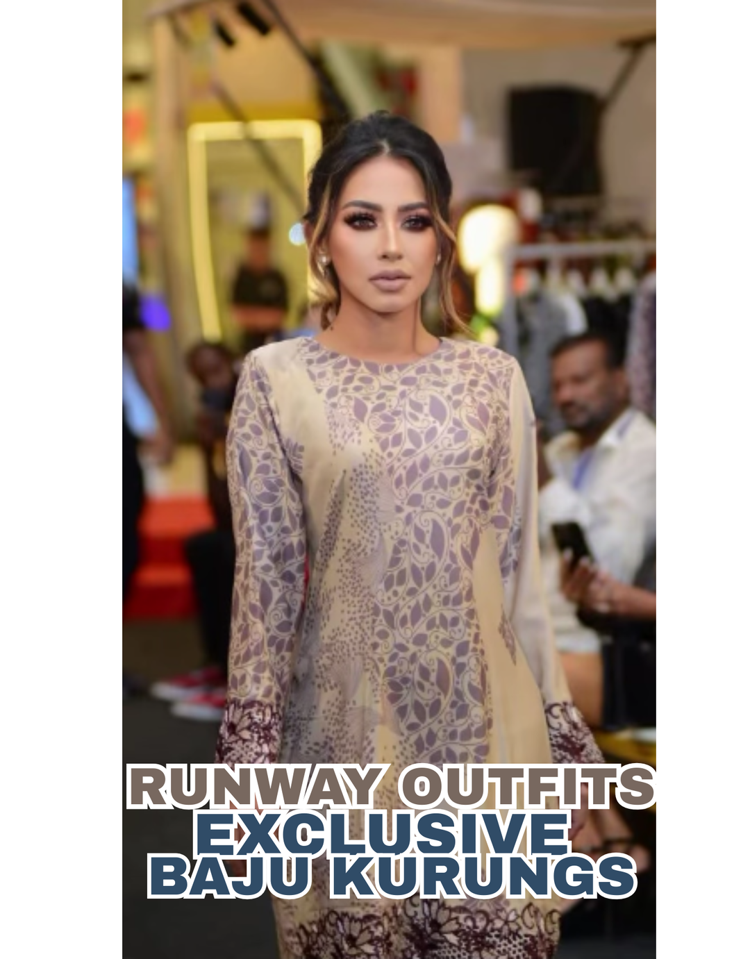 Runway Exclusive Collections