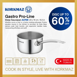 KORKMAZ GASTRO PROLINE DEEP SAUCEPAN HIGH QUALITY STAINLESS STEEL COOKWARE, SUITABLE FOR INDUCTION