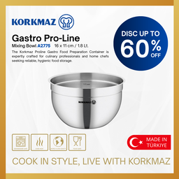 MANGKOK KORKMAZ PROLINE MIXING BOWL SERIES PREMIUM STAINLESS STEEL DEEP AND MULTI PURPOSE FOR BAKING & COOKING