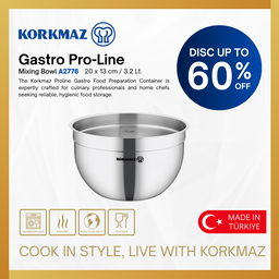 MANGKOK KORKMAZ PROLINE MIXING BOWL SERIES PREMIUM STAINLESS STEEL DEEP AND MULTI PURPOSE FOR BAKING & COOKING