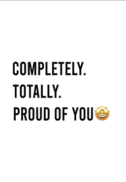 Completely Totally Proud of You Card