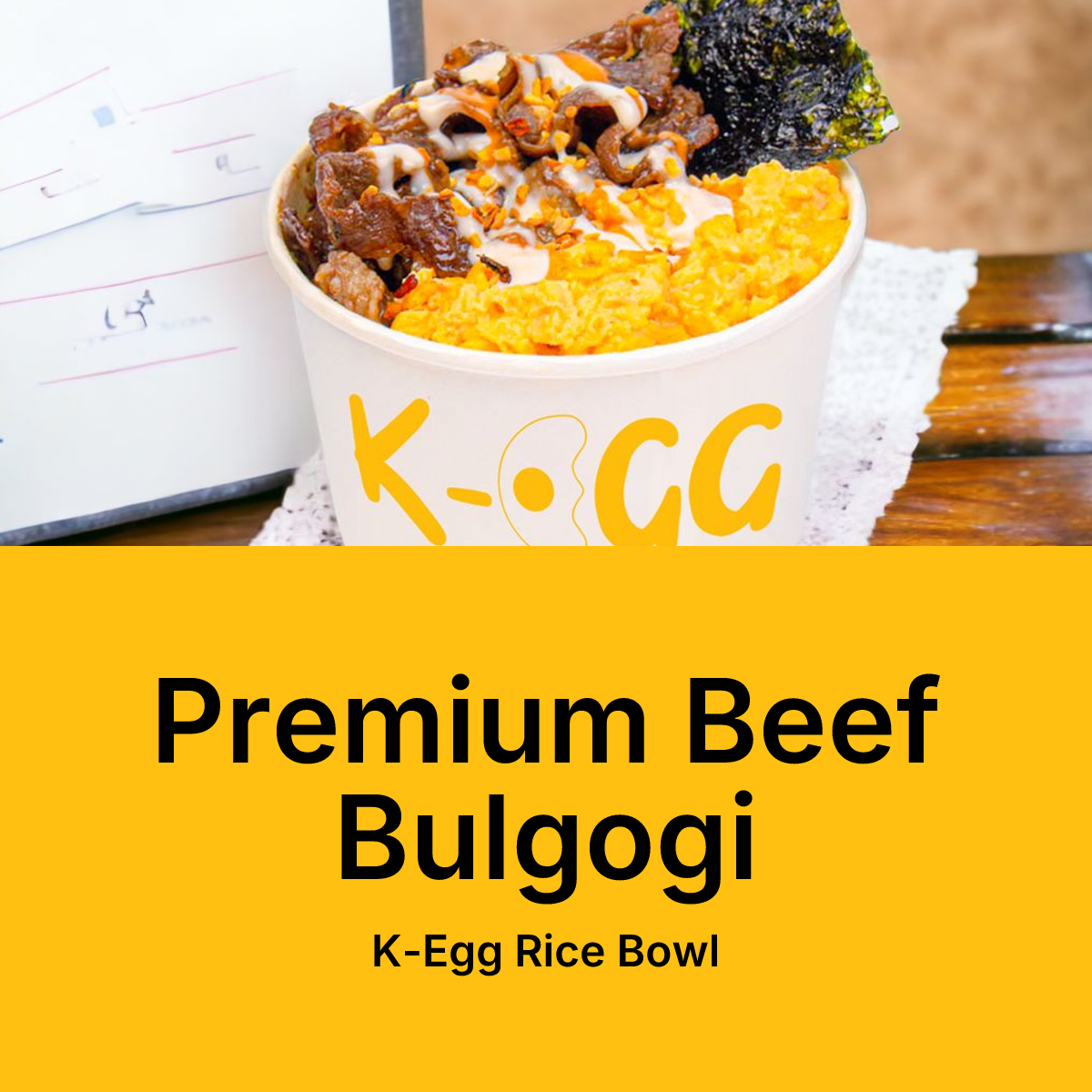 Premium Beef Bulgogi Egg RIce Bowl