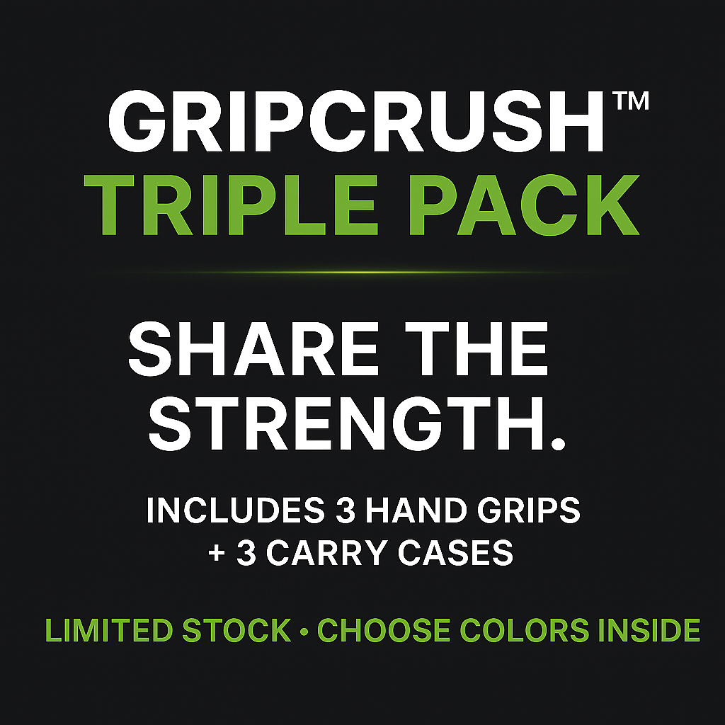 GripCrush™ Triple Pack.