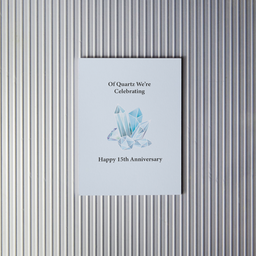 Quartz Anniversary Card