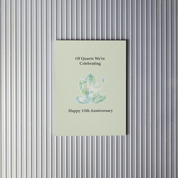 Quartz Anniversary Card