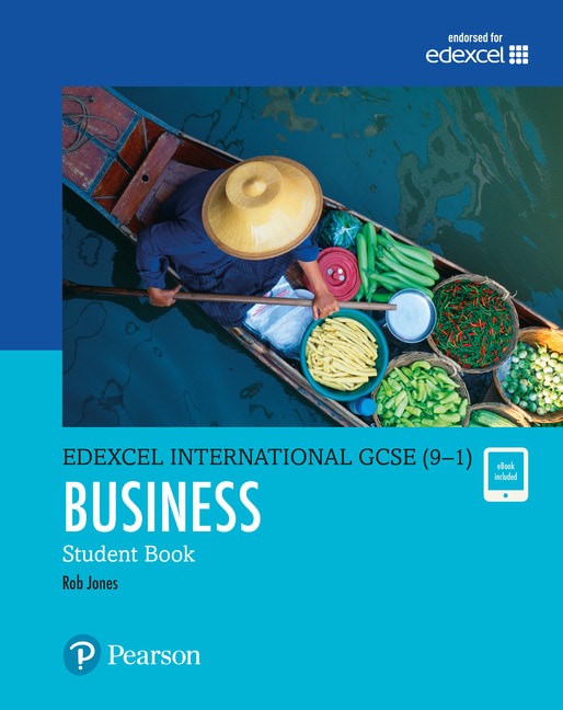 Pearson Edexcel iGCSE (9–1) Business Student Book – Rob Jones (ISBN: 9780435188634)