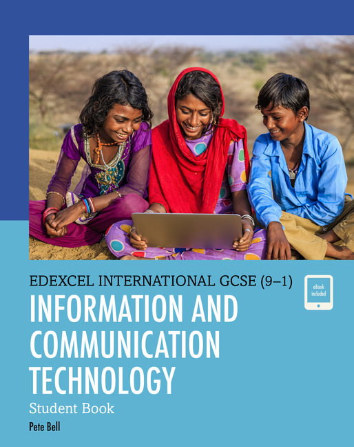 Pearson Edexcel iGCSE (9–1) ICT Student Book – Pete Bell (ISBN: 9780435188931)_0