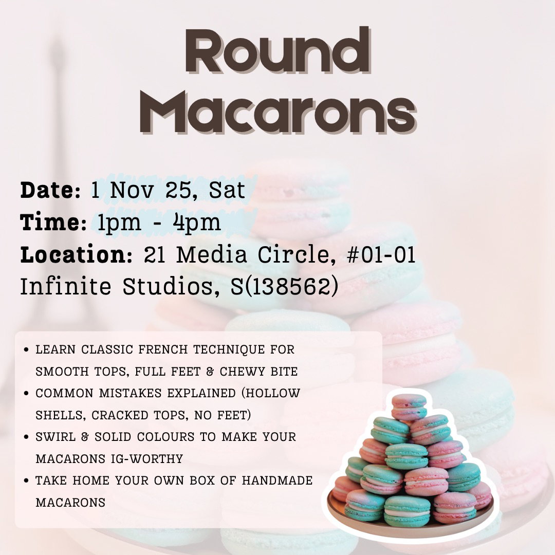 Round Macarons Workshop (1 Nov, Sat)