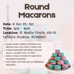 Round Macarons Workshop [Parent & Child] - (6 Dec, Sat)