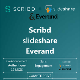 Scribd + slideshare + Everand [Compte Standard]