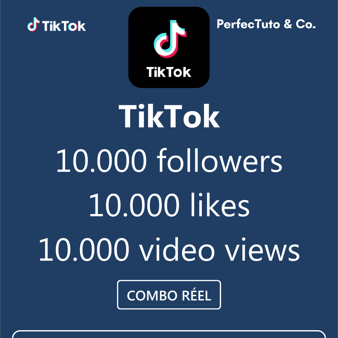Combo profil/page followers + post likes + video views [TIKTOK]