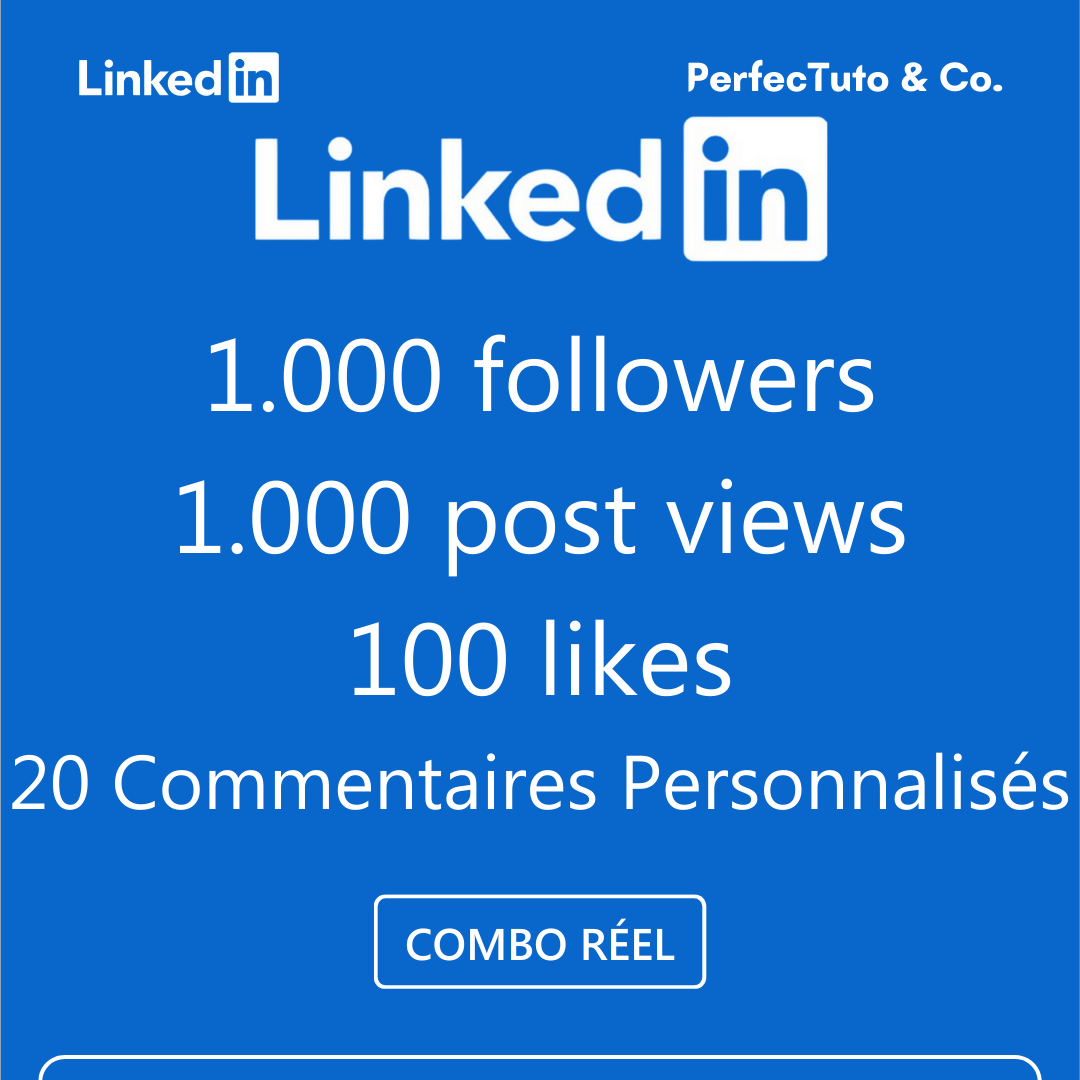 Combo 1.000 profil/page followers + 1.000 post Views + 100 post likes + 20 commentaires personnalisés [LINKEDIN]