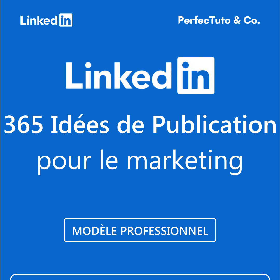 365 idées de post-marketing LinkedIn [LINKEDIN]