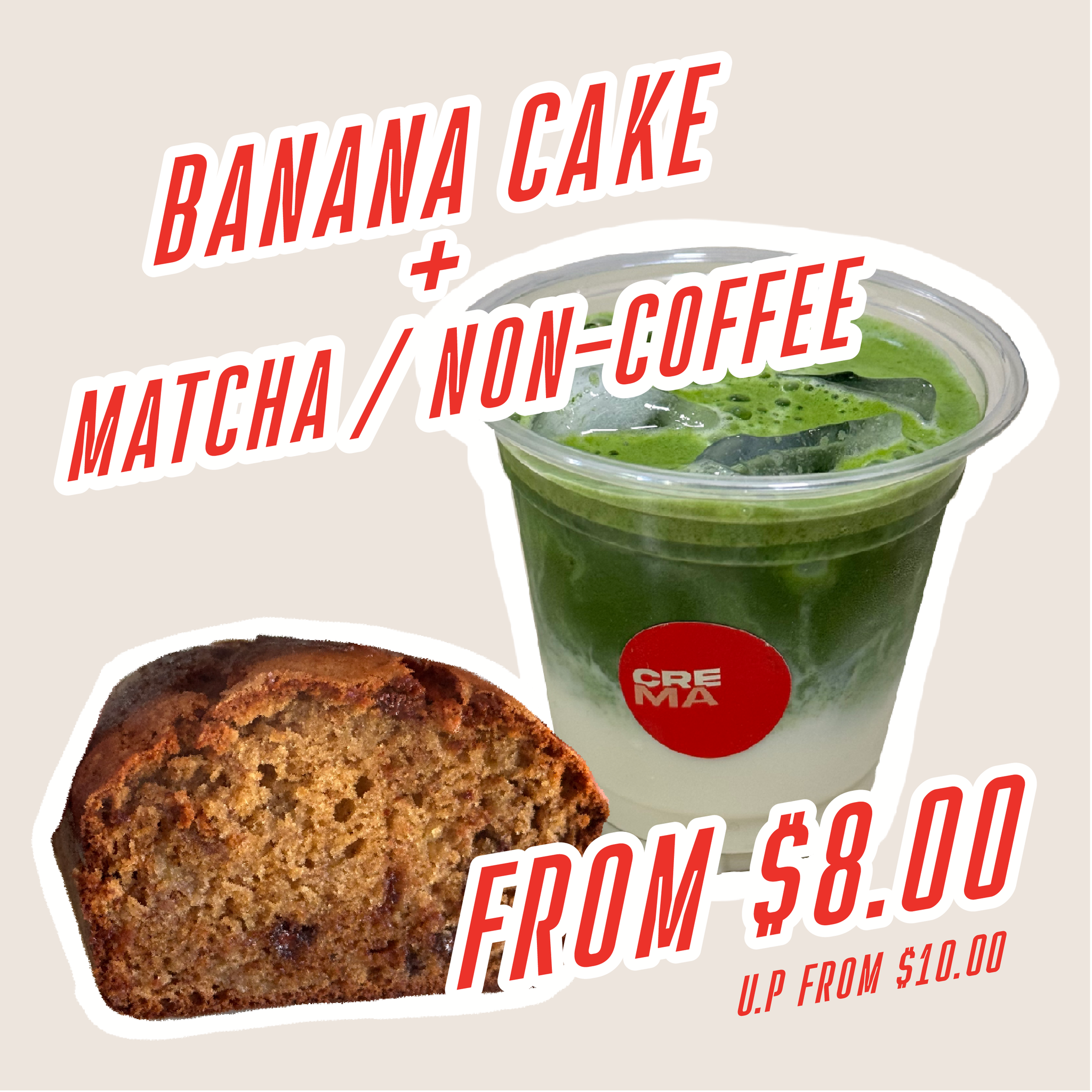 Banana Cake + Matcha/Non-Coffee Combo_0