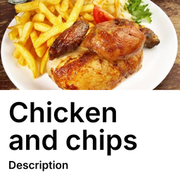 Chicken and Chips 