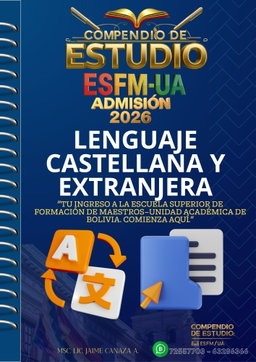 COMPENDIO DE ESTUDIO/ LENGUAJE CASTELLANA EXTRANJERA- ESFM-UAs. ADMISIÓN 2026