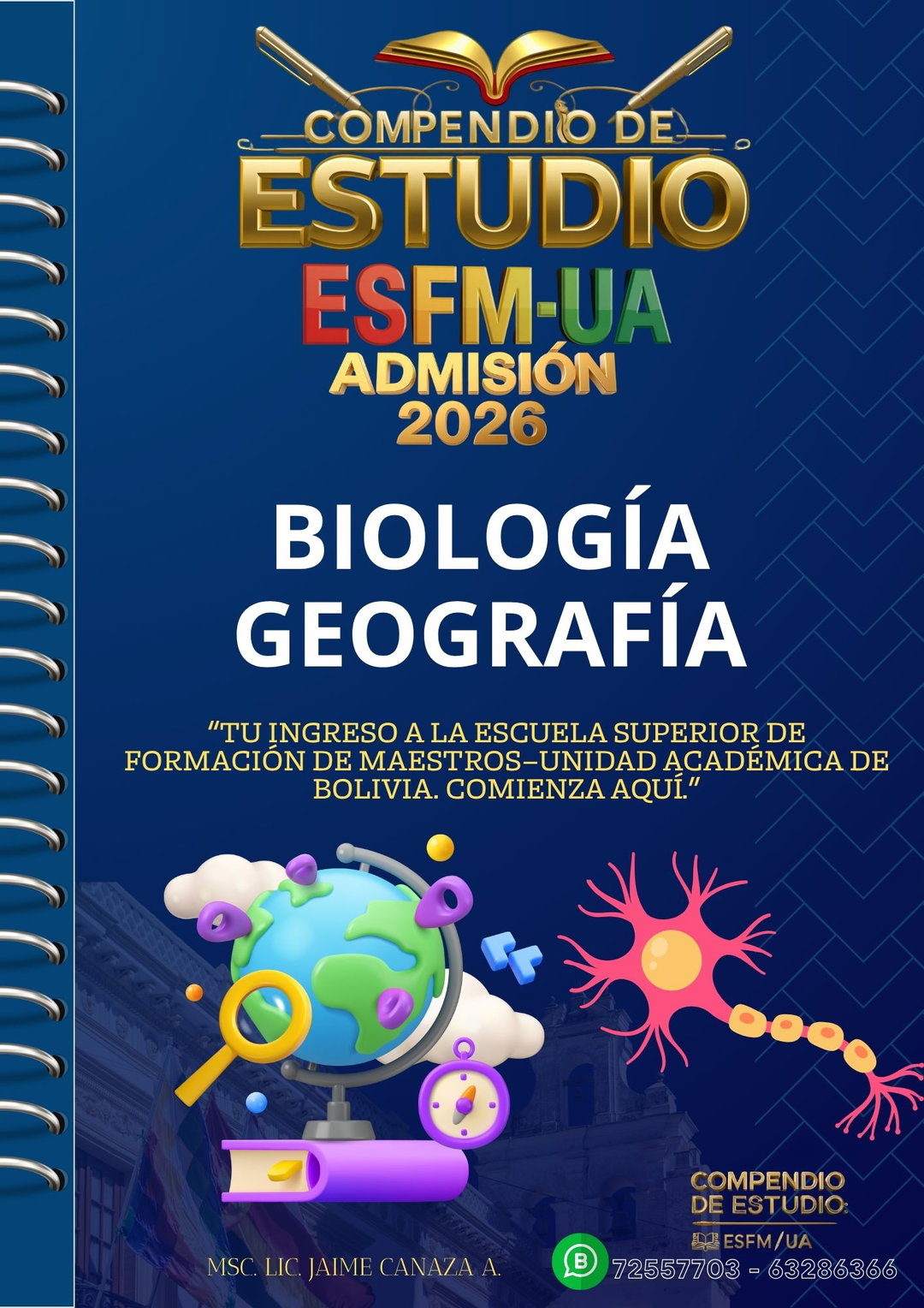 COMPENDIO DE ESTUDIO/ BIOLOGÍA GEOGRAFÍA-ESFM-UAs. ADMISIÓN 2026