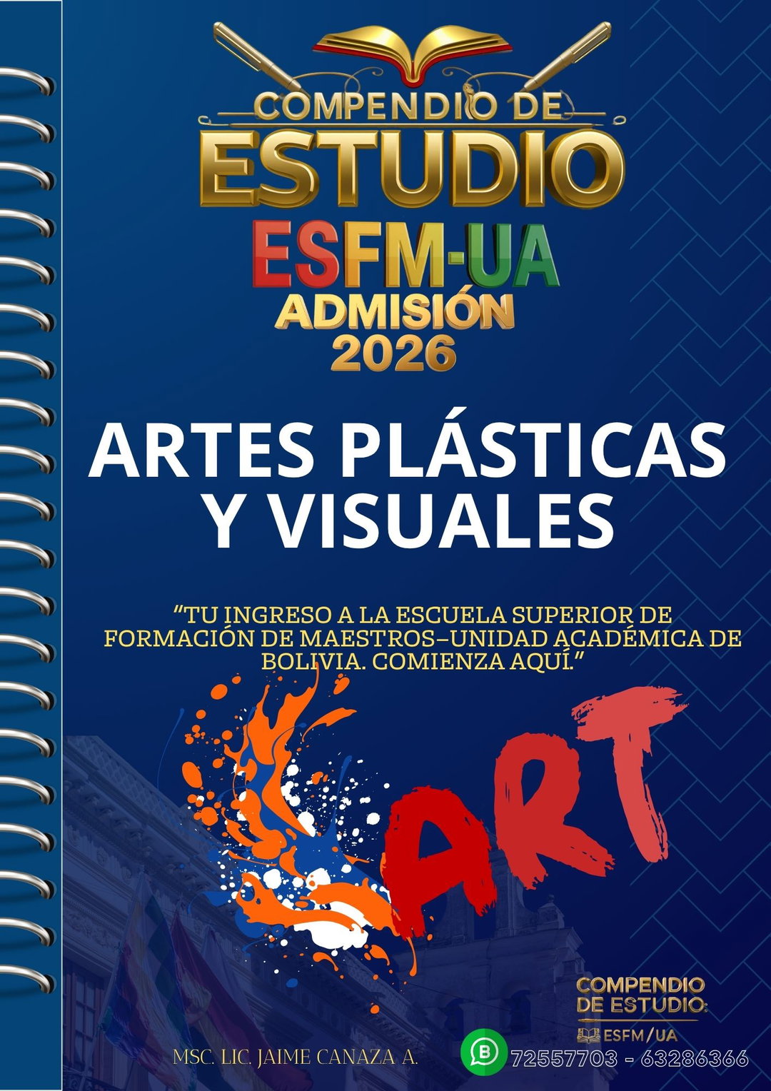 COMPENDIO DE ESTUDIO/ ARTES PLÁSTICAS- ESFM-UAs. ADMISIÓN 2026