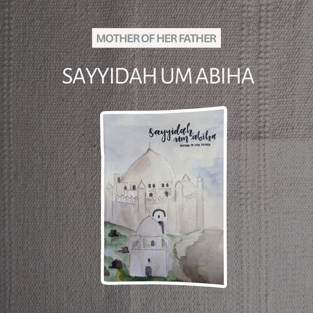 Sayyidah : Um Abiha
