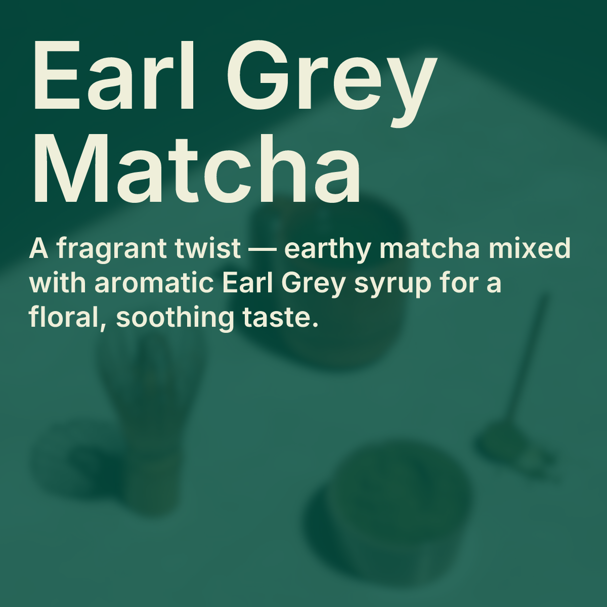 Earl Grey Matcha_0