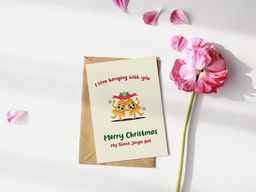 I love hanging out with you Christmas Card