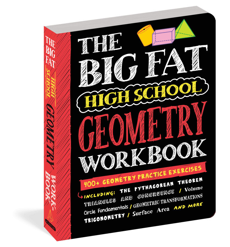 The Big Fat High School Geometry Workbook