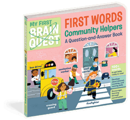 My First Brain Quest First Words: Community Helpers