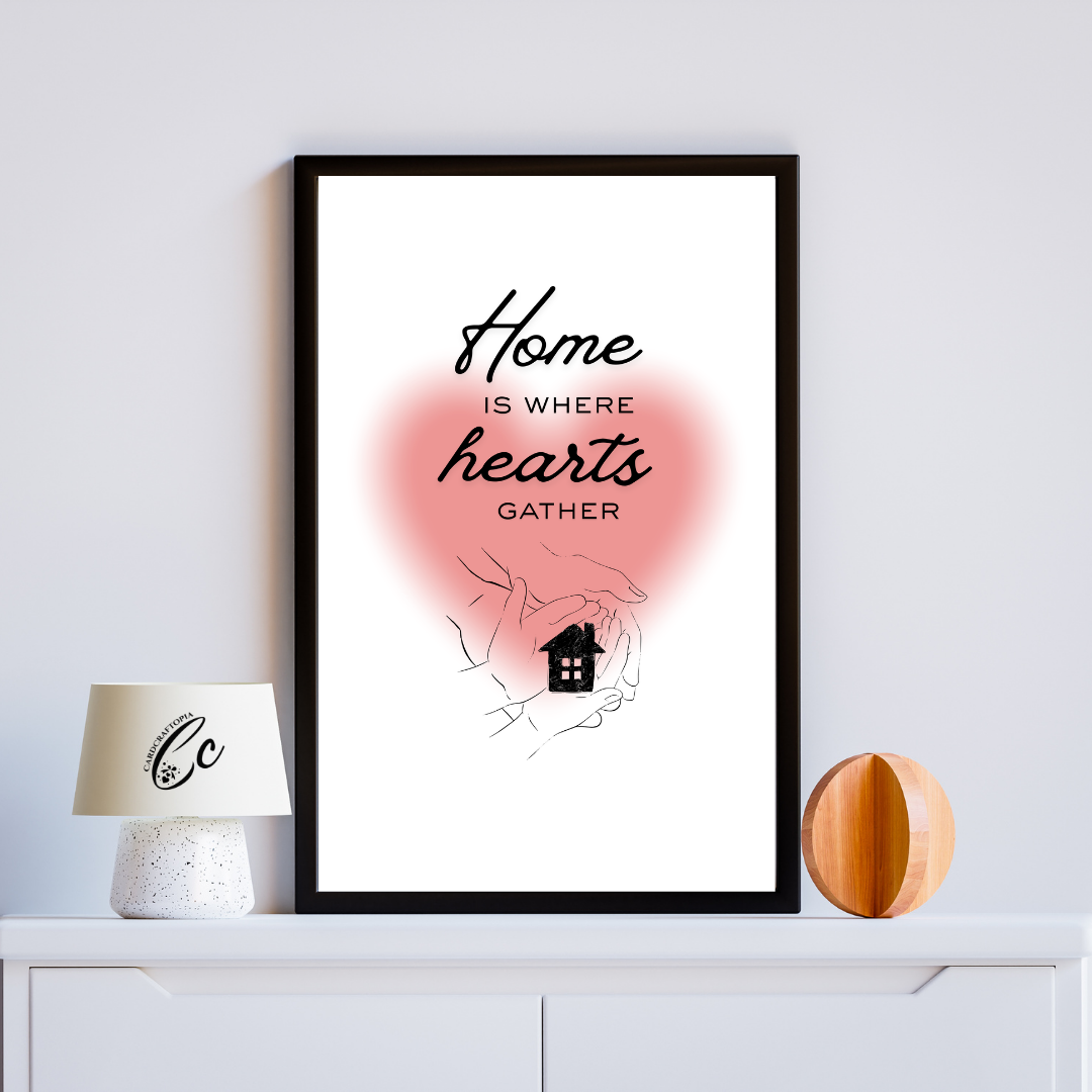 Home Is Where Hearts Gather Frame_0