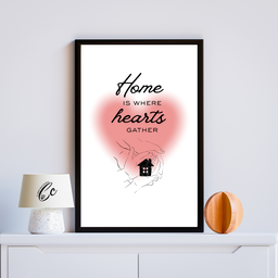 Home Is Where Hearts Gather Frame