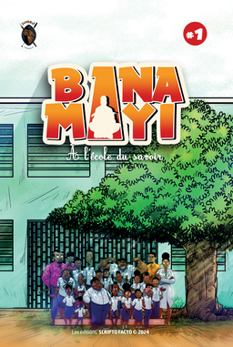 BANA MAYI - A L'ECOLE DU SAVOIR