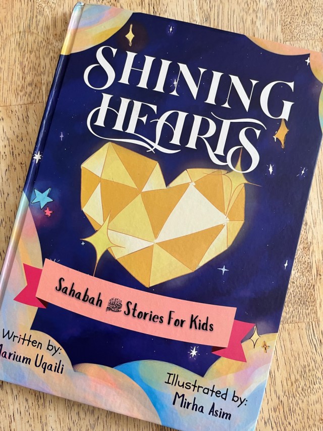 Shining Hearts- Sahabah Stories for Kids