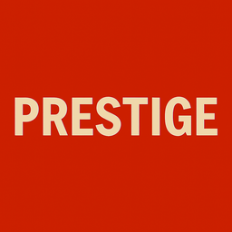 Prestige