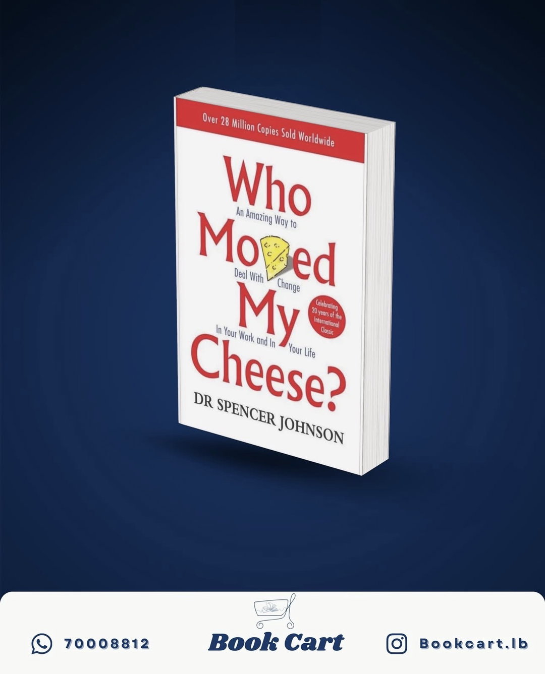 Who Moved My Cheese