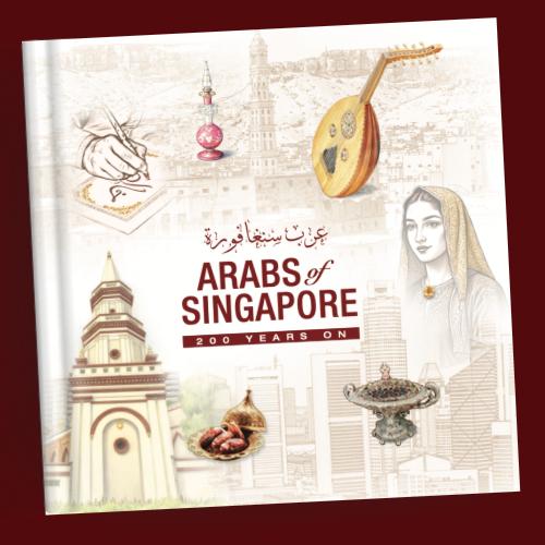 Arabs of Singapore: 200 Years On_0