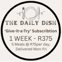 The 'Give-it-a-Try' 1 Week Subscription. 5 Meals @ R75.00 per day. Delivered Mon-Fri