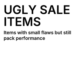 UGLY SALE ITEMS