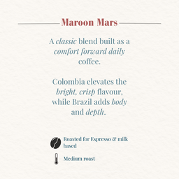 Maroon Mars Blend 150g (Whole Coffee Beans)