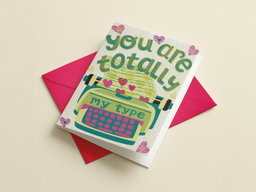 Totally My Type Card (A5)