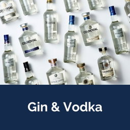 Gin & Vodka