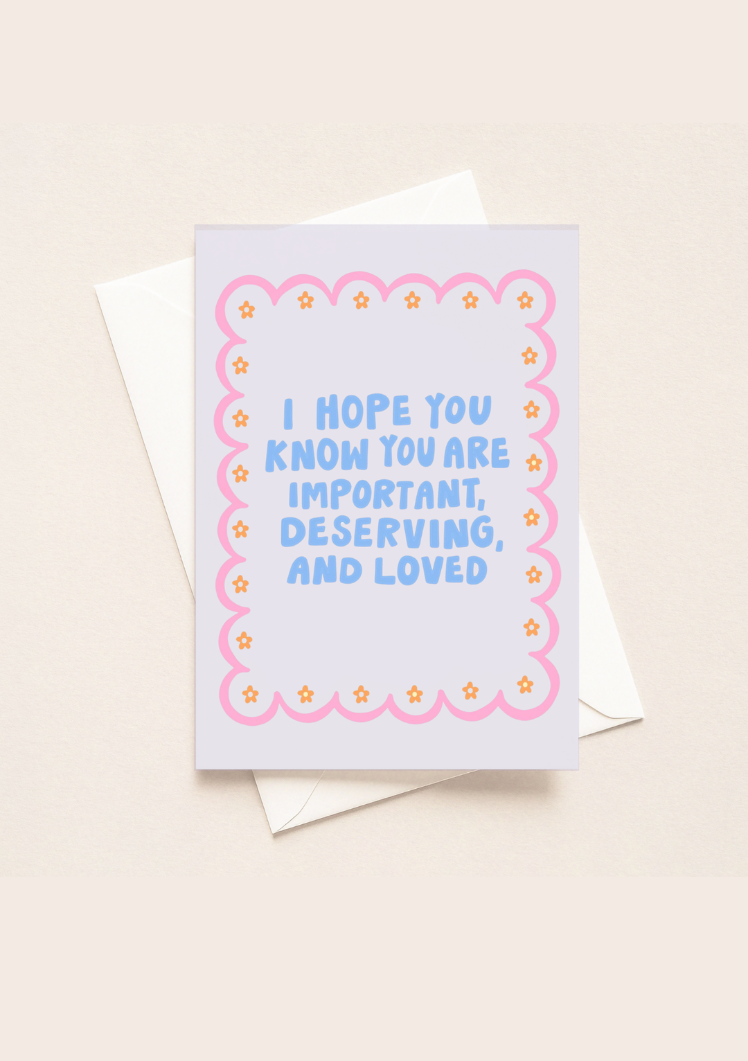 Deserving and Loved Card (A5)