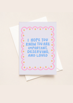Deserving and Loved Card (A5)