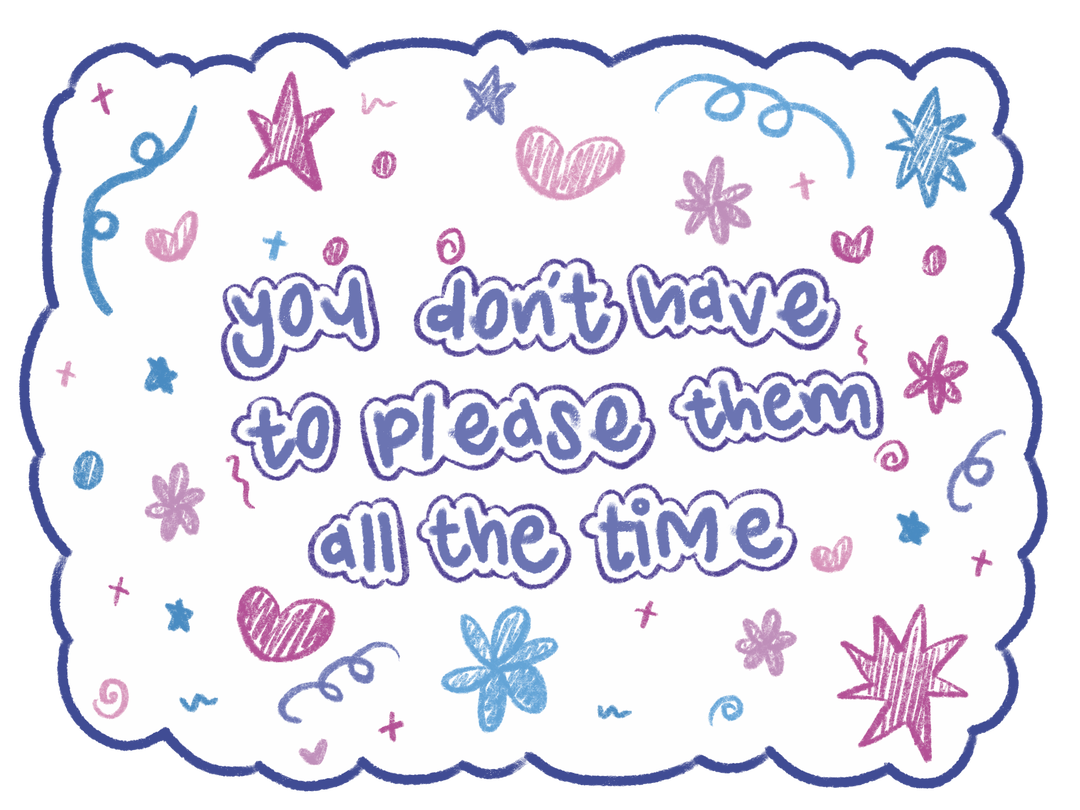 'you don't have to please them all the time' Sticker (8cm)