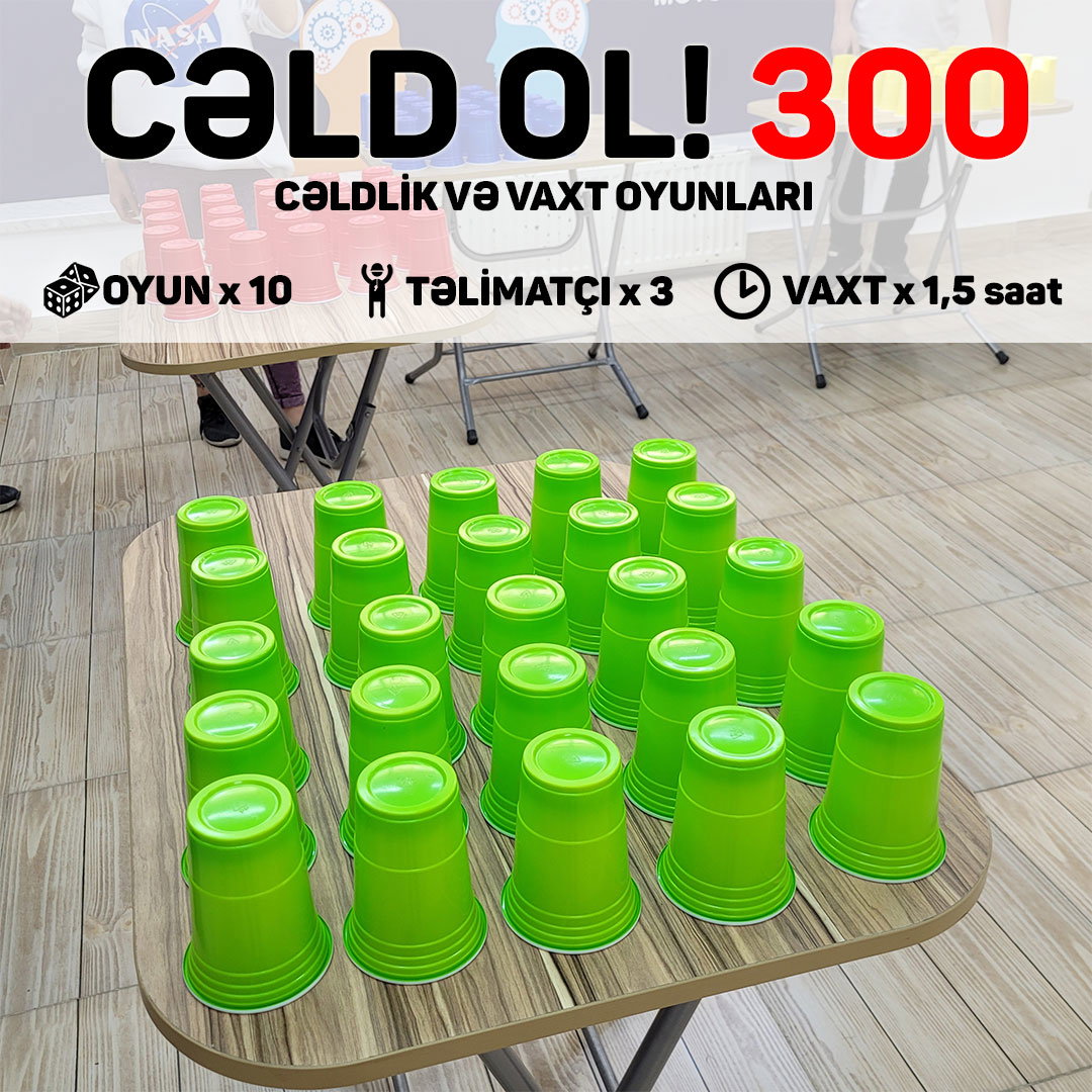 CƏLD OL! 300